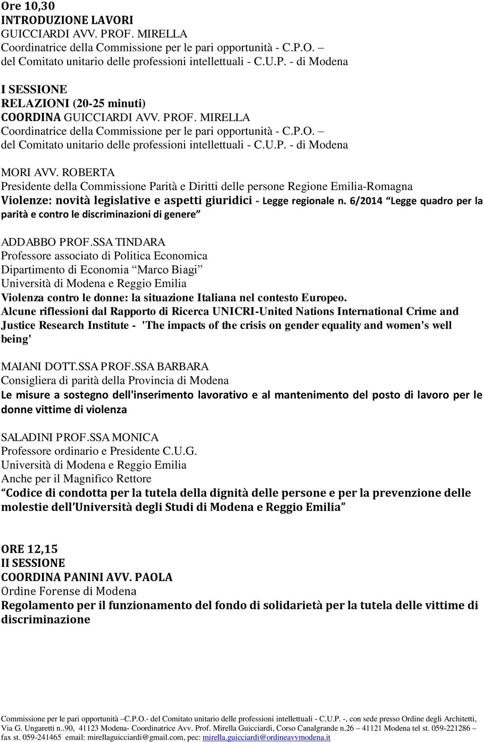 6/2014 Legge quadro per la parità e contro le discriminazioni di genere ADDABBO PROF.