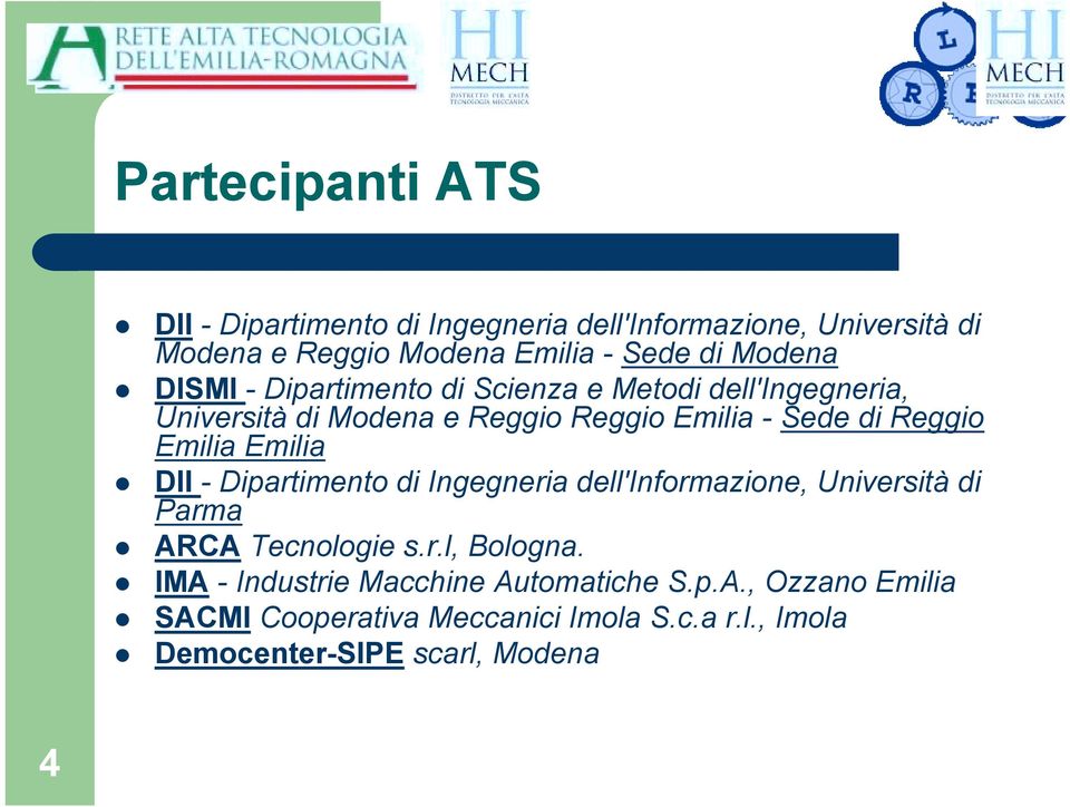 DISMI - Dipartimento di Scienza e Metodi dell'ingegneria, Università di Modena e Reggio Reggio Emilia - Sede di Reggio Emilia