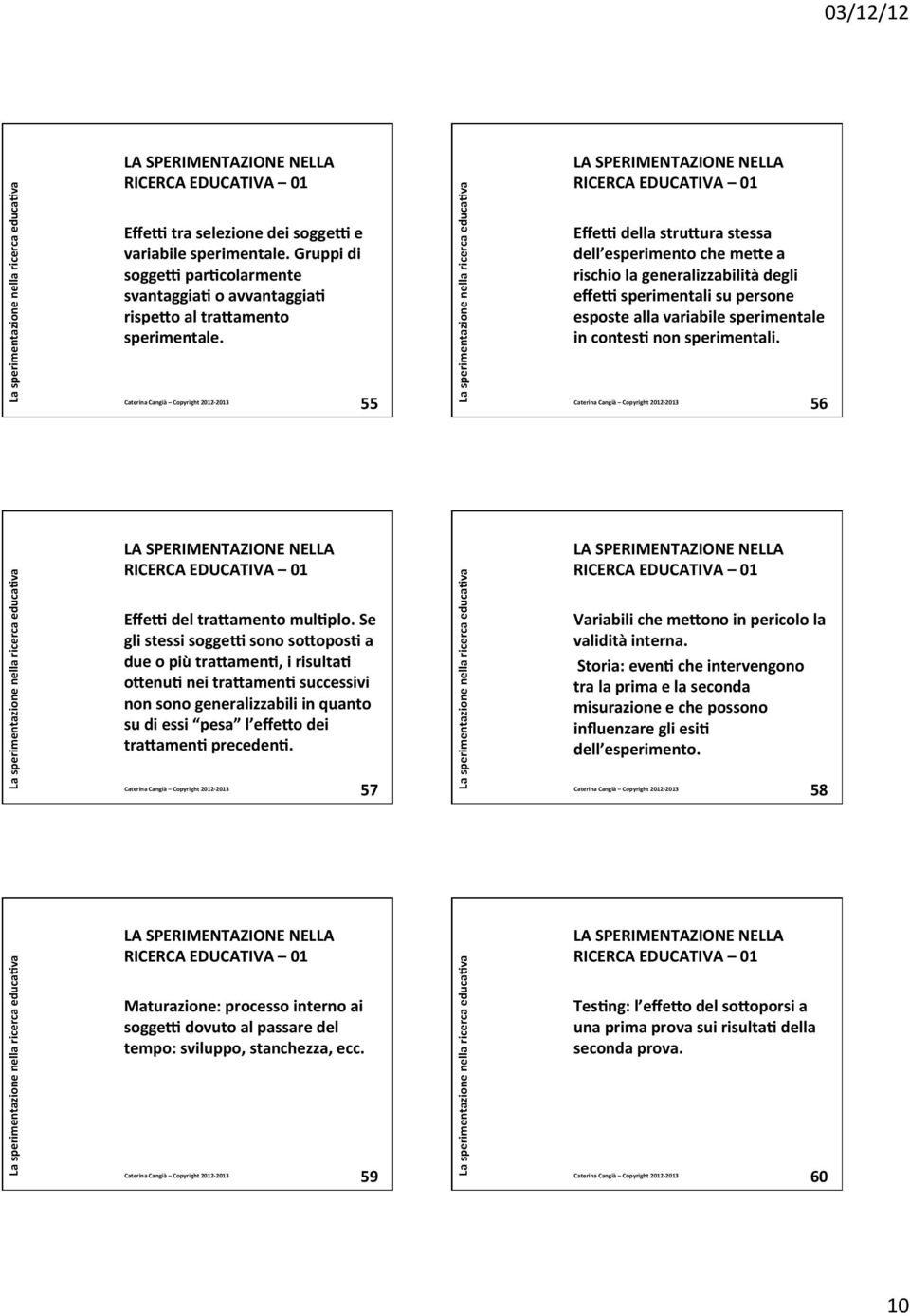 56 EffeY del trasamento mul@plo.