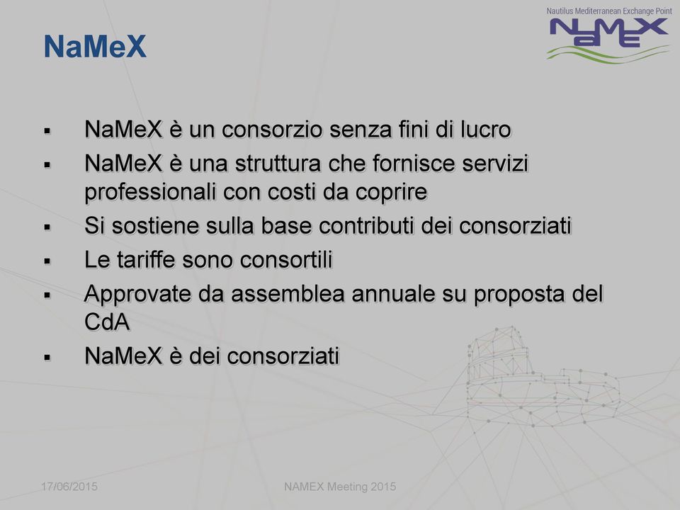 sulla base contributi dei consorziati Le tariffe sono consortili