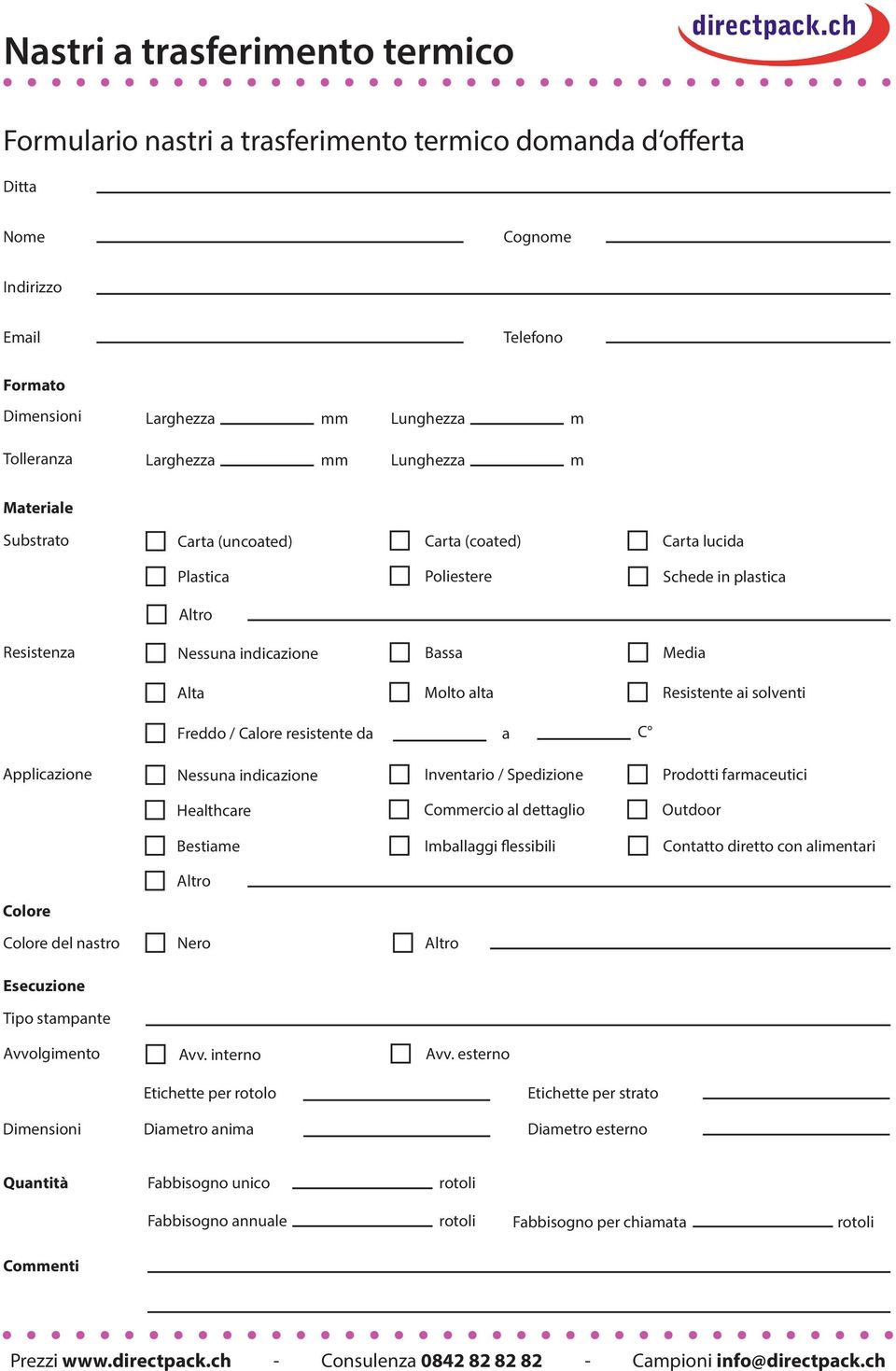 solventi Freddo / Calore resistente da a C Applicazione Nessuna indicazione Inventario / Spedizione Prodotti farmaceutici Healthcare Commercio al dettaglio Outdoor Bestiame Imballaggi flessibili