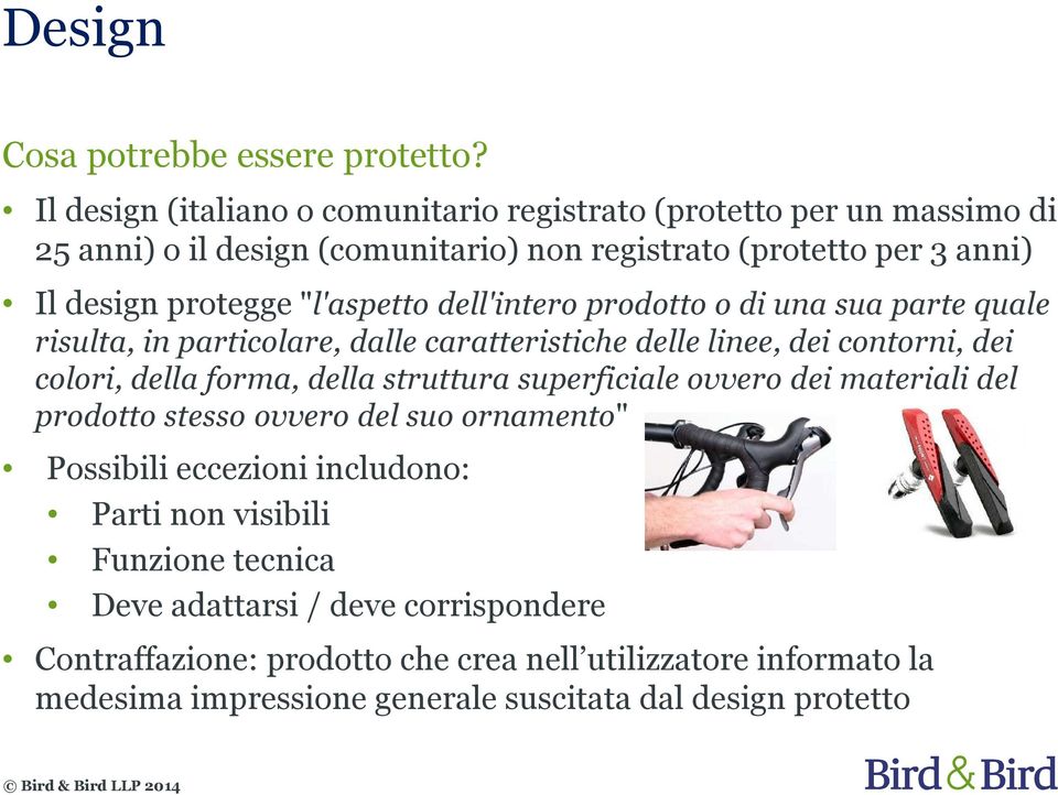 "l'aspettodell'interoprodottoo di unasuaparte quale risulta, in particolare, dalle caratteristiche delle linee, dei contorni, dei colori, dellaforma,