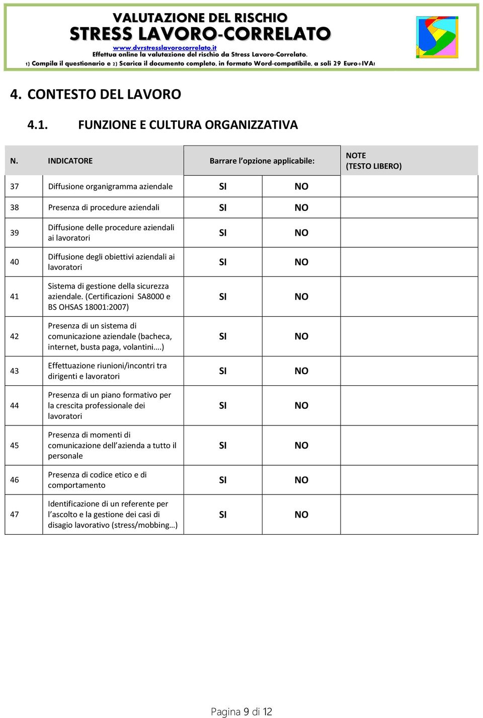 aziendali ai lavoratori 41 Sistema di gestione della sicurezza aziendale.