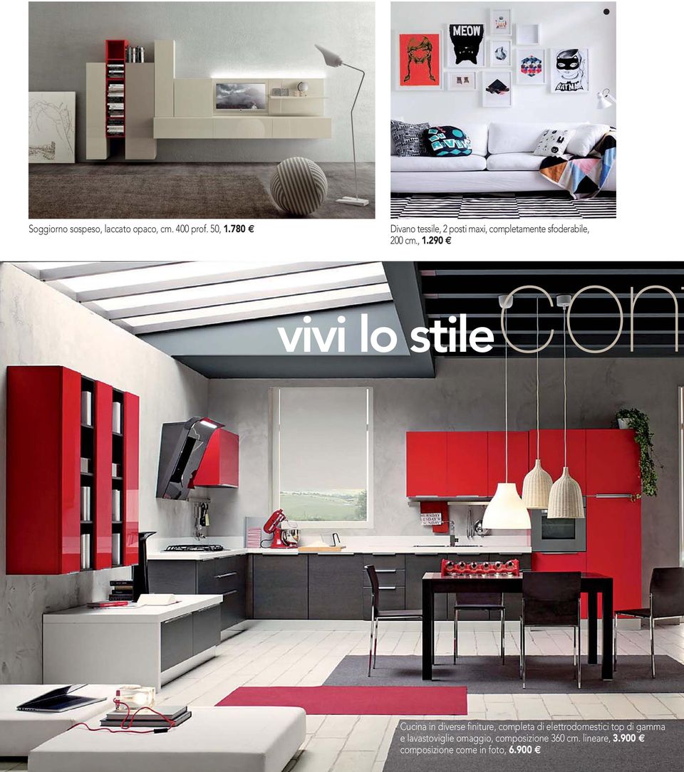 290 vivi lo stile cont Cucina in diverse finiture, completa di