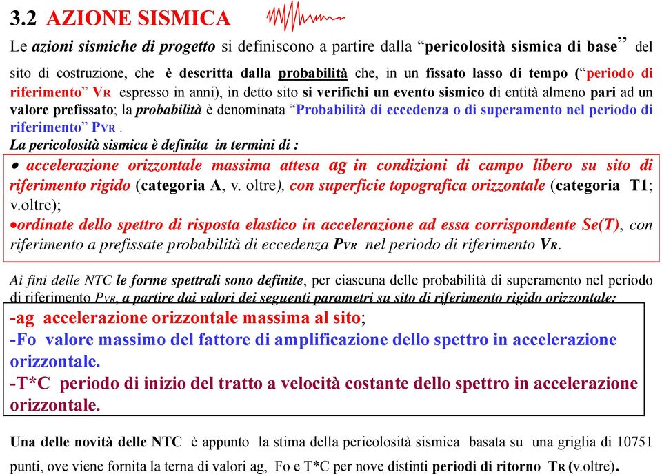 di superamento nel periodo di riferimento i PVR.