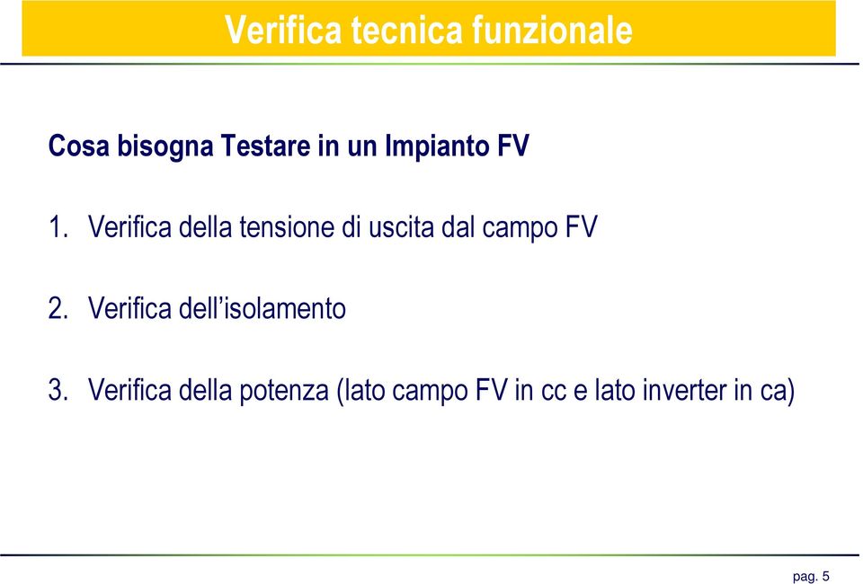 Verifica dell isolamento 3.