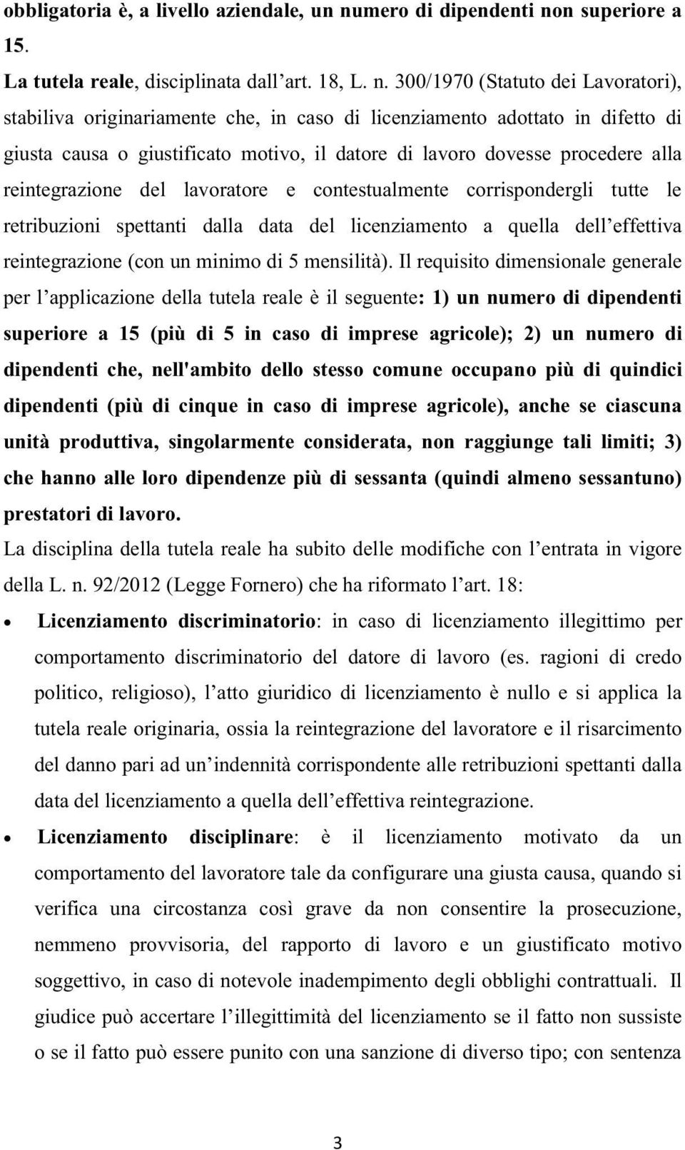 n superiore a 15. La tutela reale art. 18, L. n.