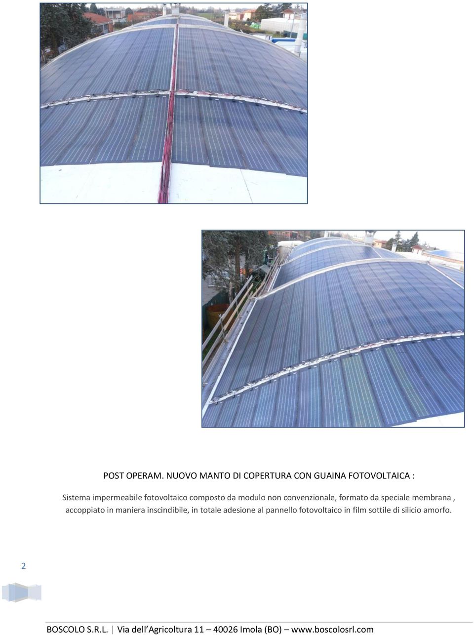 impermeabile fotovoltaico composto da modulo non convenzionale,
