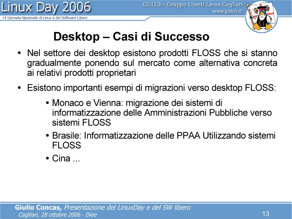 di migrazioni verso desktop FLOSS: Monaco e Vienna: migrazione dei sistemi di informatizzazione delle