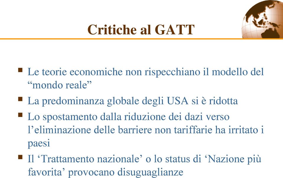 dazi verso l eliminazione delle barriere non tariffarie ha irritato i paesi Il