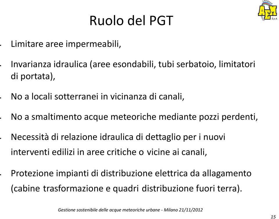 Necessità di relazione idraulica di dettaglio per i nuovi interventi edilizi in aree critiche o vicine ai canali,