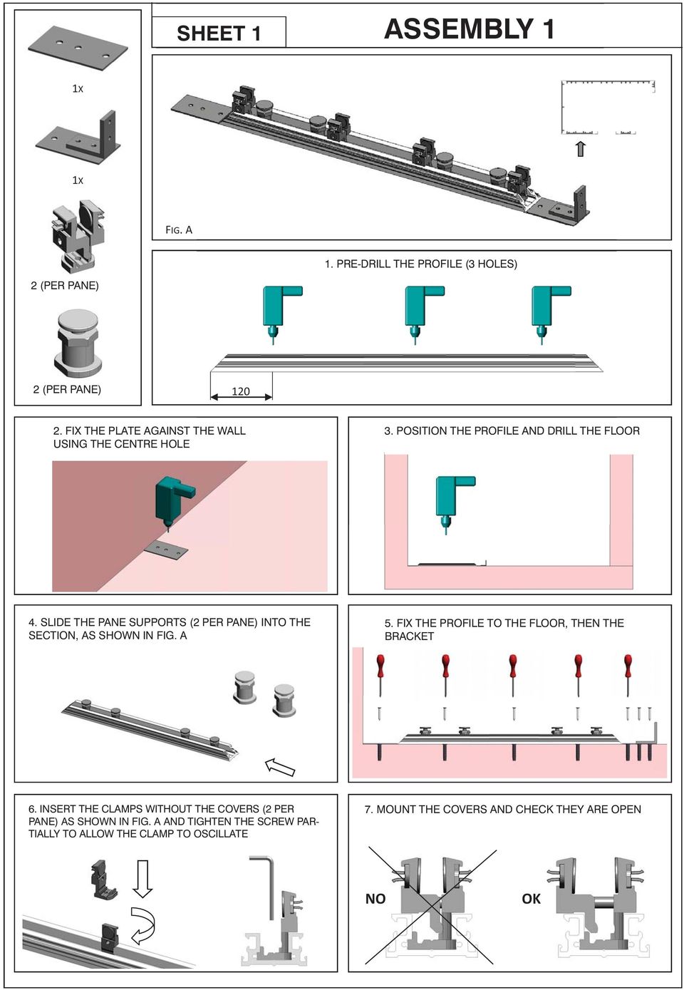 POSIZIONARE POSITION THE IL PROFILE PROFILO AND E FORARE DRILL PAVIMENTO THE FLOOR 4.