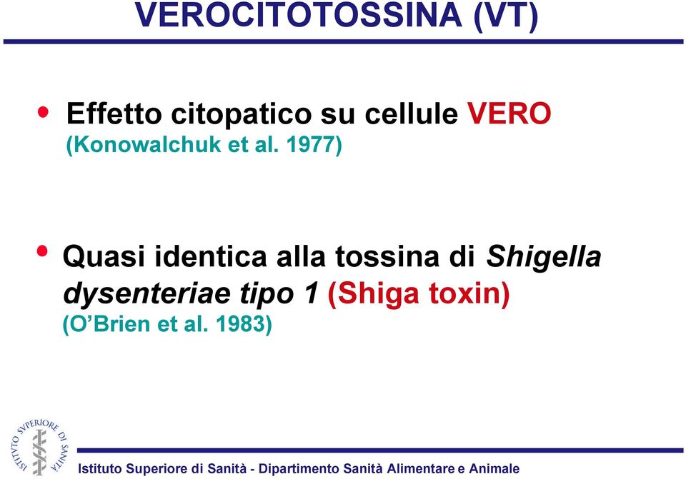 1977) Quasi identica alla tossina di