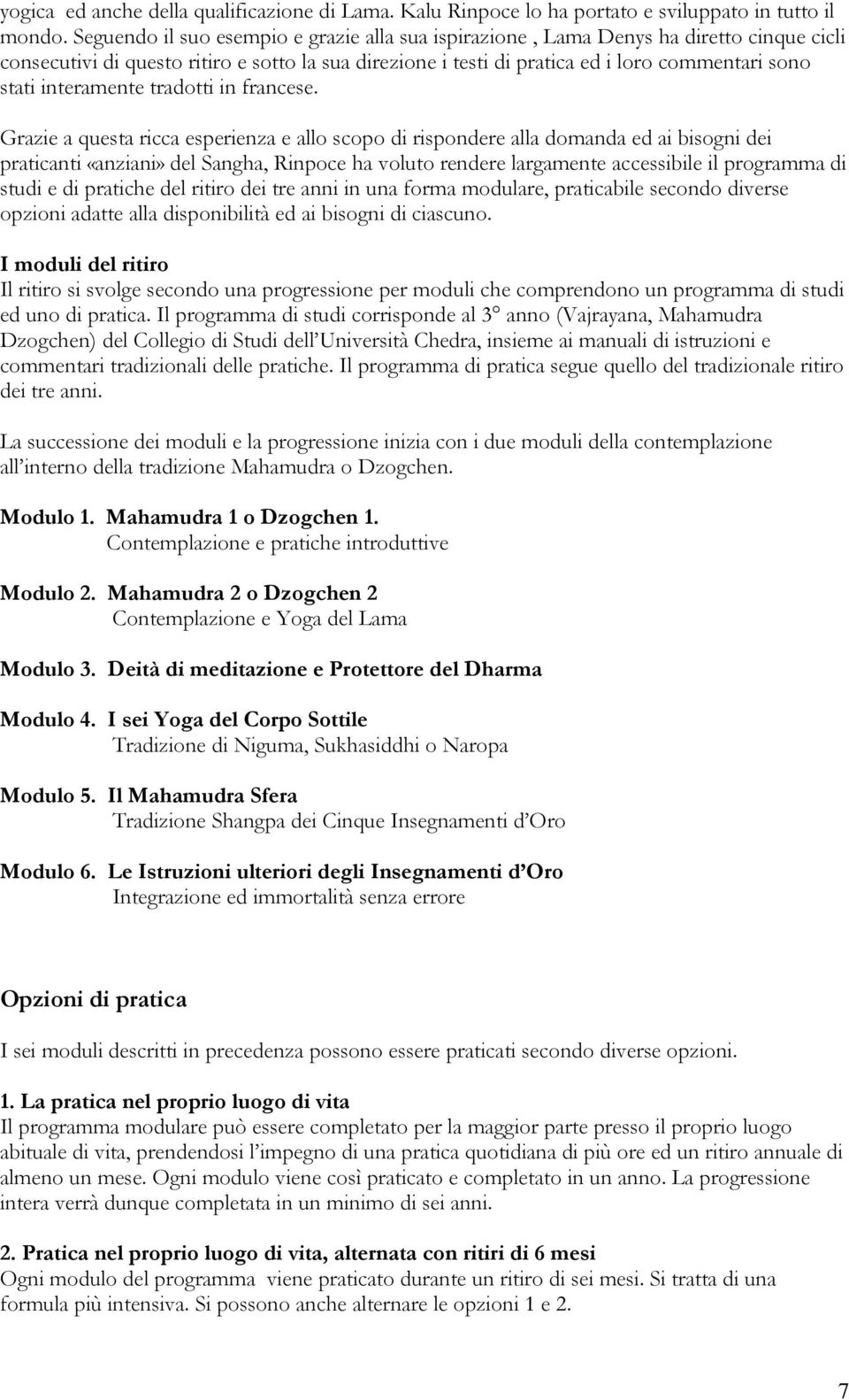 interamente tradotti in francese.