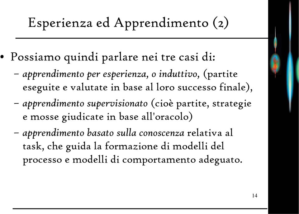 coè partte, stratege e mosse gudcate n base all'oracolo apprendmento basato sulla conoscenza