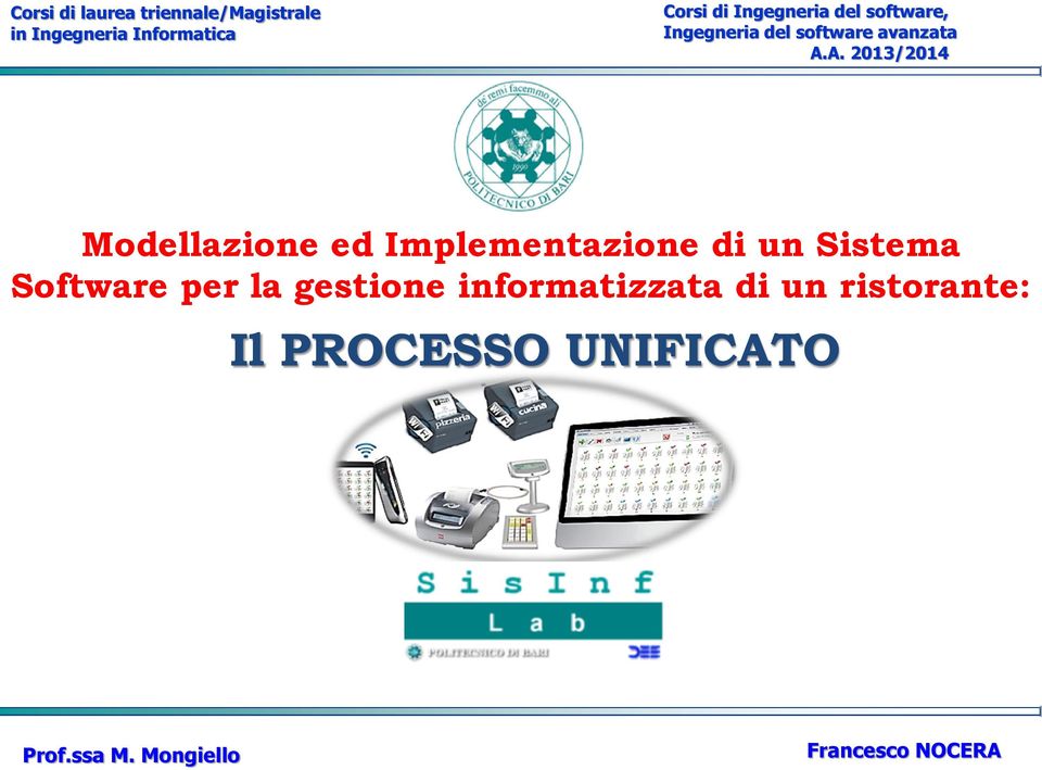 Modellazione ed Implementazione di un Sistema Software