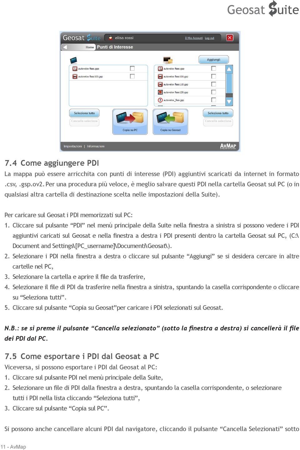 Per caricare sul Geosat i PDI memorizzati sul PC: 1.