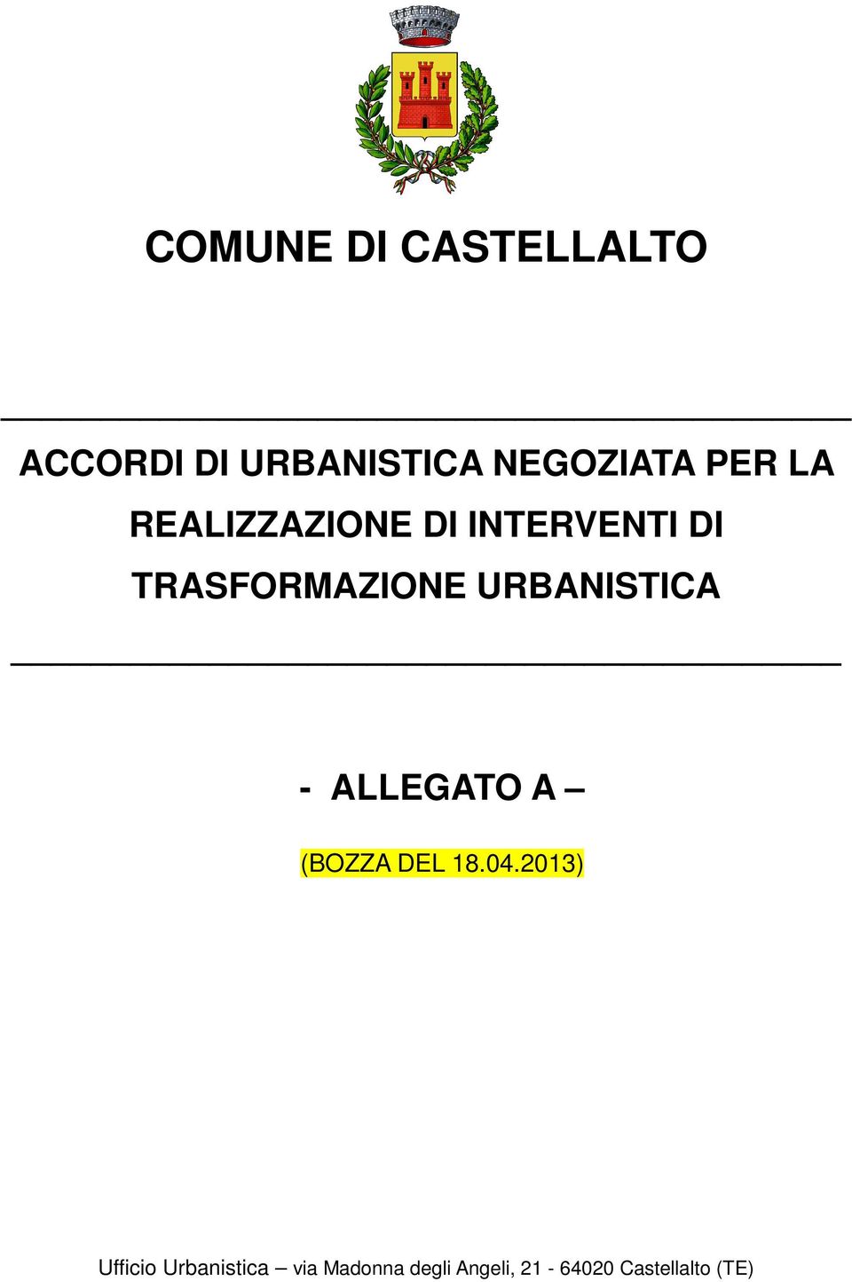 URBANISTICA - ALLEGATO A (BOZZA DEL 18.04.