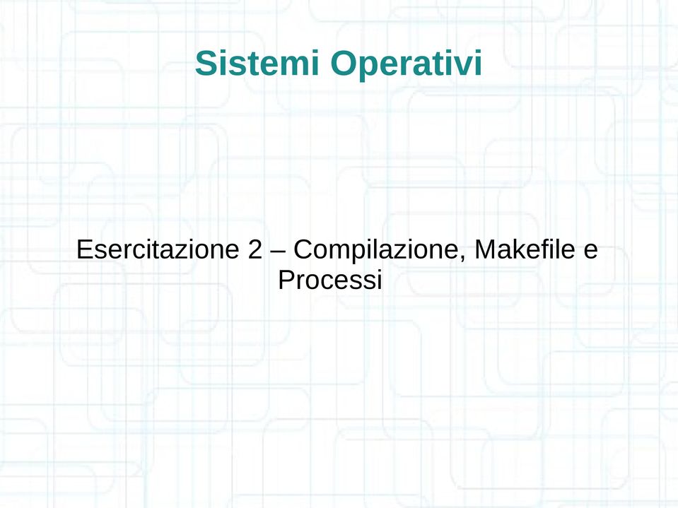 Esercitazione 2