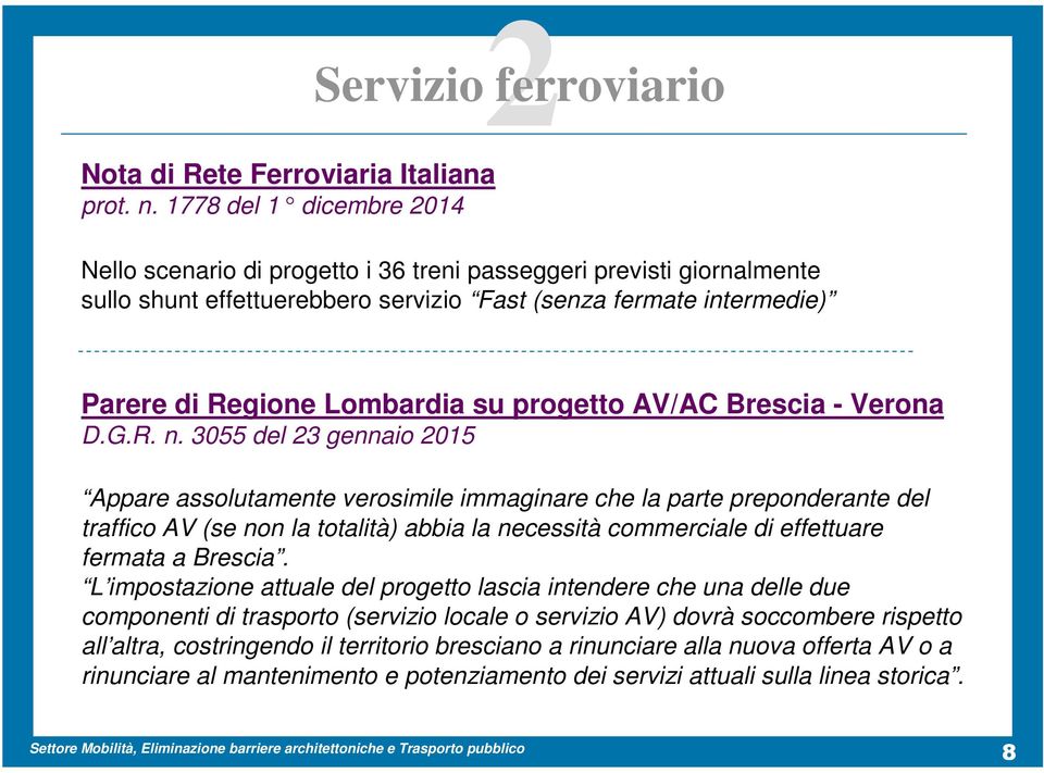 Regione Lombardia su progetto AV/AC Brescia - Verona D.G.R. n.