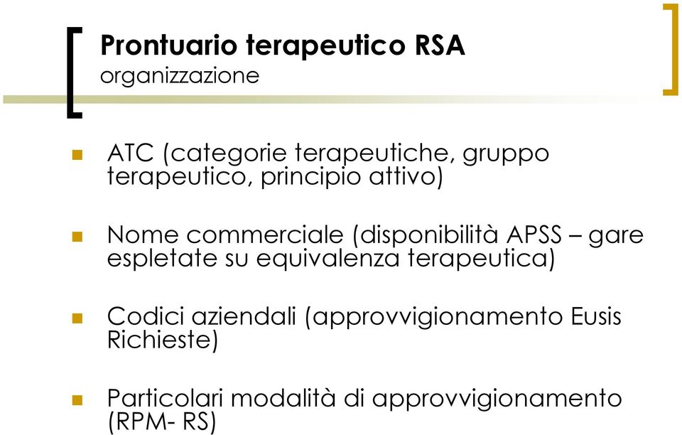 espletate su equivalenza terapeutica) Codici aziendali