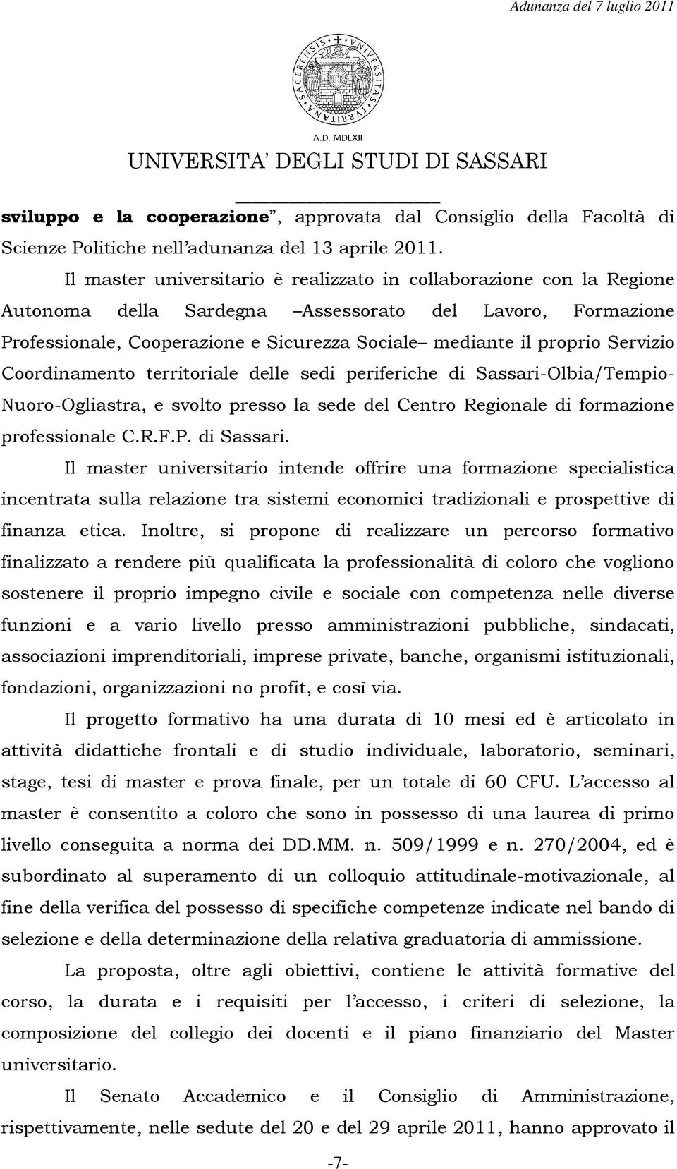 Servizio Coordinamento territoriale delle sedi periferiche di Sassari-