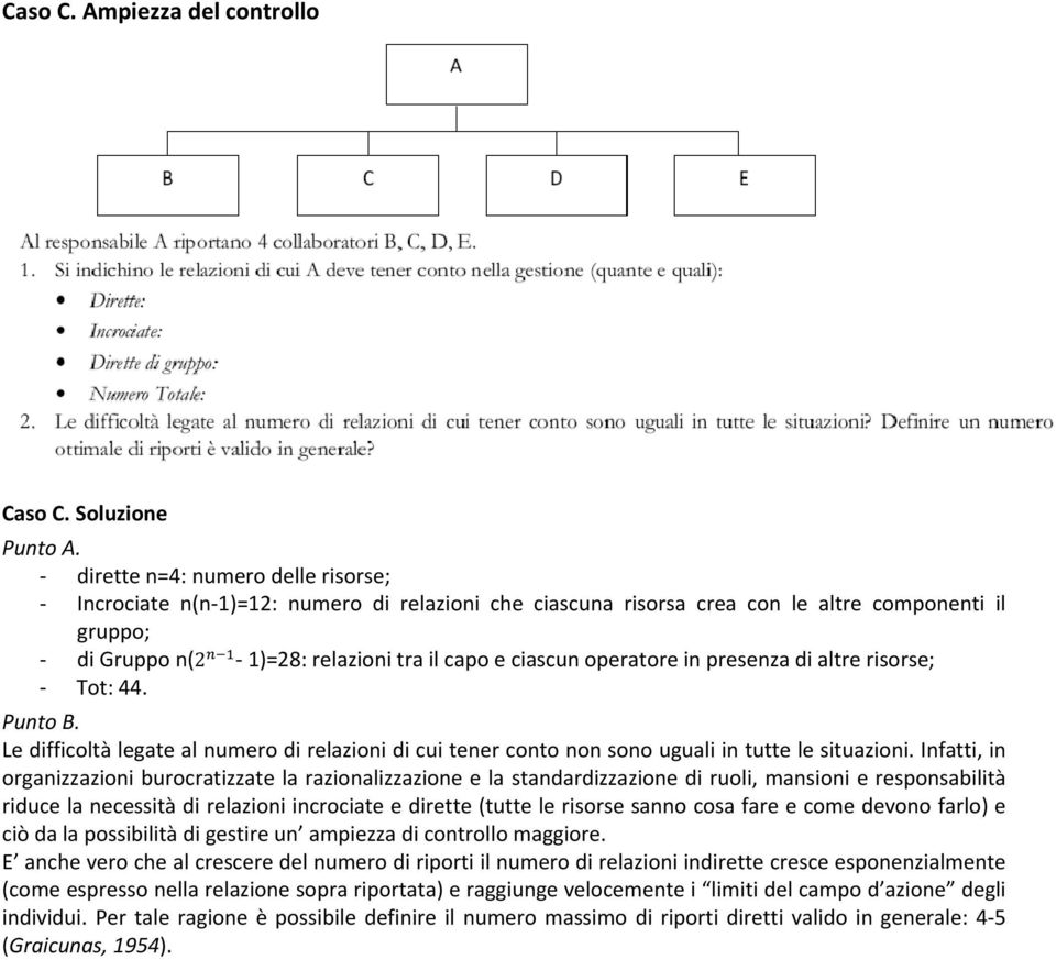 operatore in presenza di altre risorse; Tot: 44. Punto B. Le difficoltà legate al numero di relazioni di cui tener conto non sono uguali in tutte le situazioni.