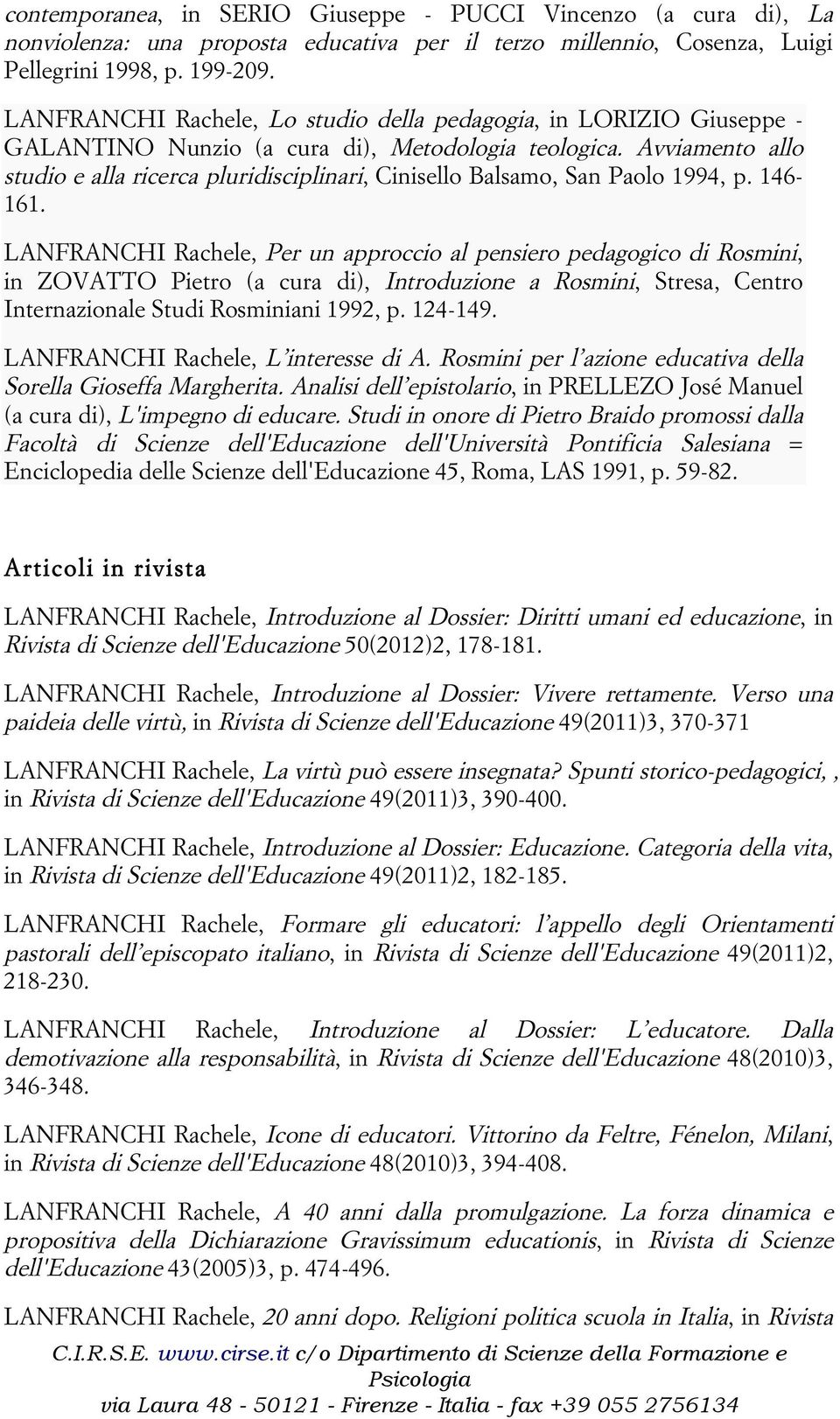Avviamento allo studio e alla ricerca pluridisciplinari, Cinisello Balsamo, San Paolo 1994, p. 146-161.