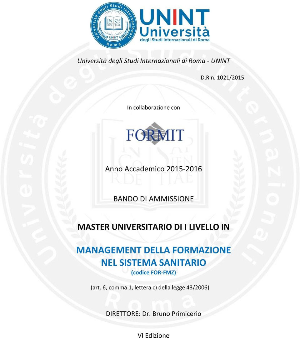 MASTER UNIVERSITARIO DI I LIVELLO IN MANAGEMENT DELLA FORMAZIONE NEL SISTEMA