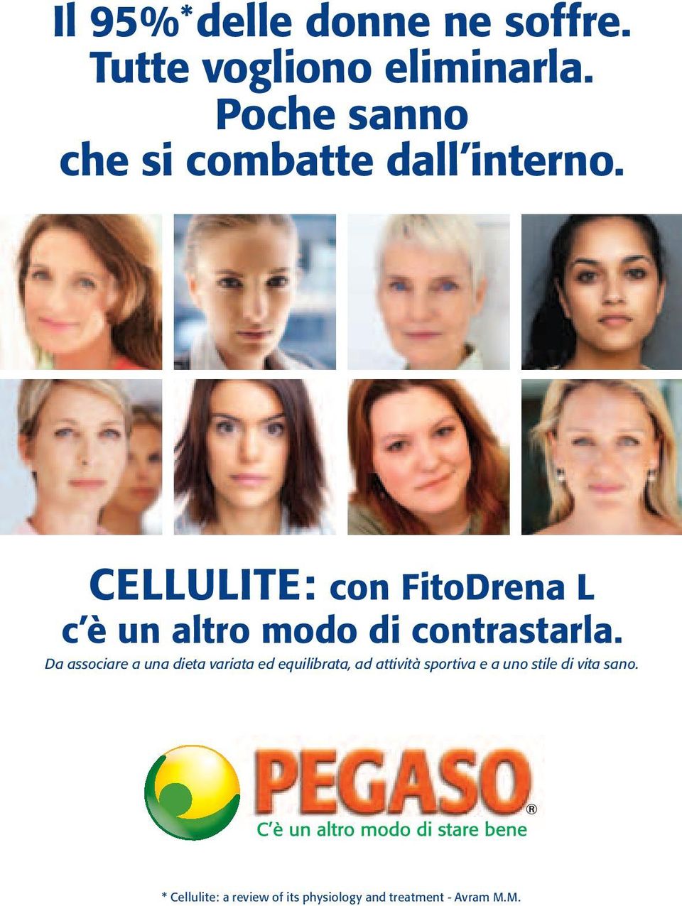 CELLULITE: con FitoDrena L c è un altro modo di contrastarla.