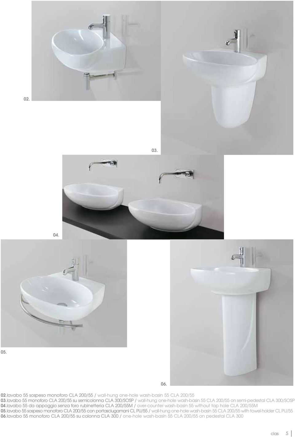 lavabo 55 da appoggio senza foro rubinetteria CLA 200/55M / over-counter wash-basin 55 without tap hole CLA 200/55M 05.