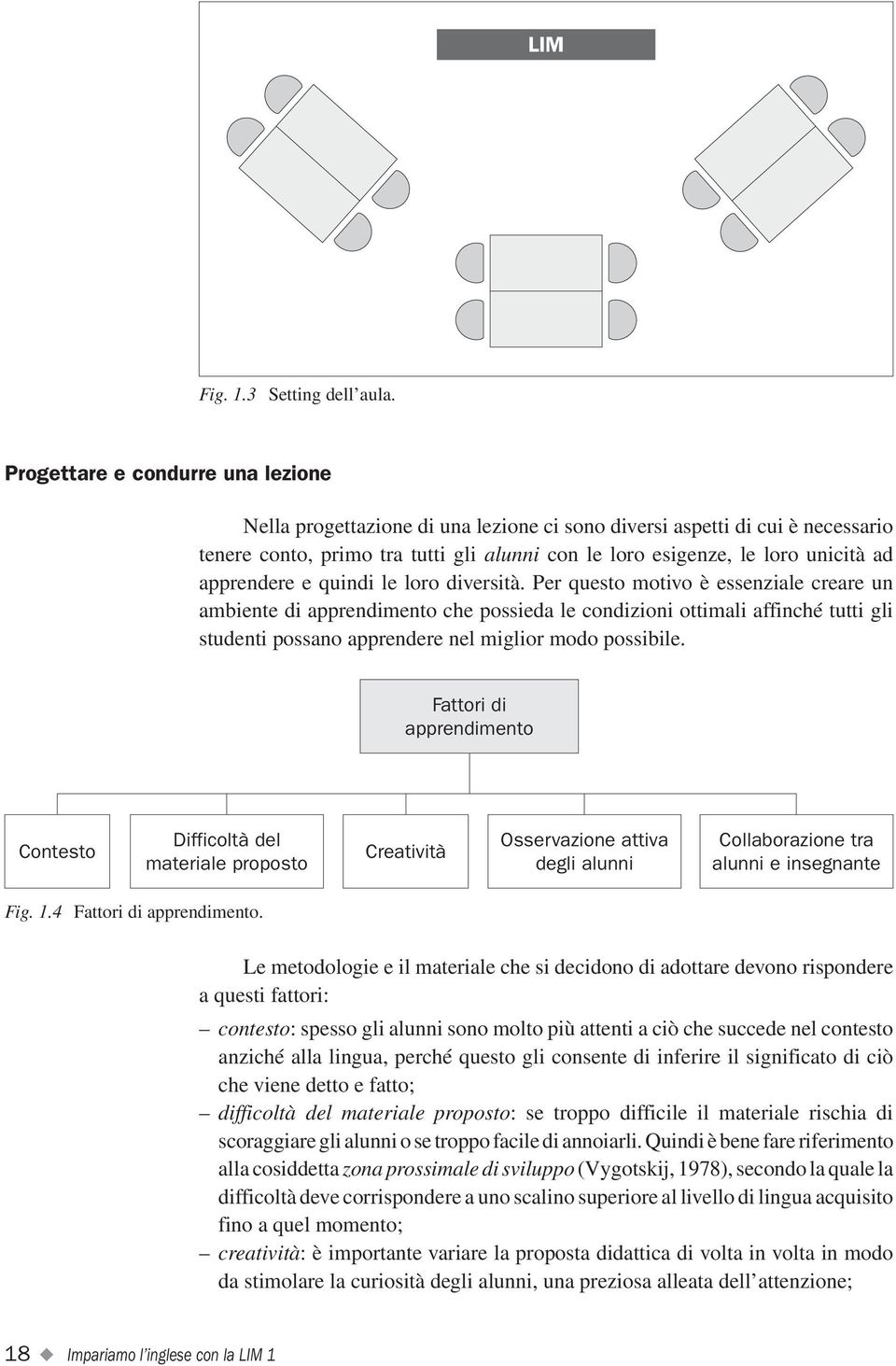 apprendere e quindi le loro diversità.