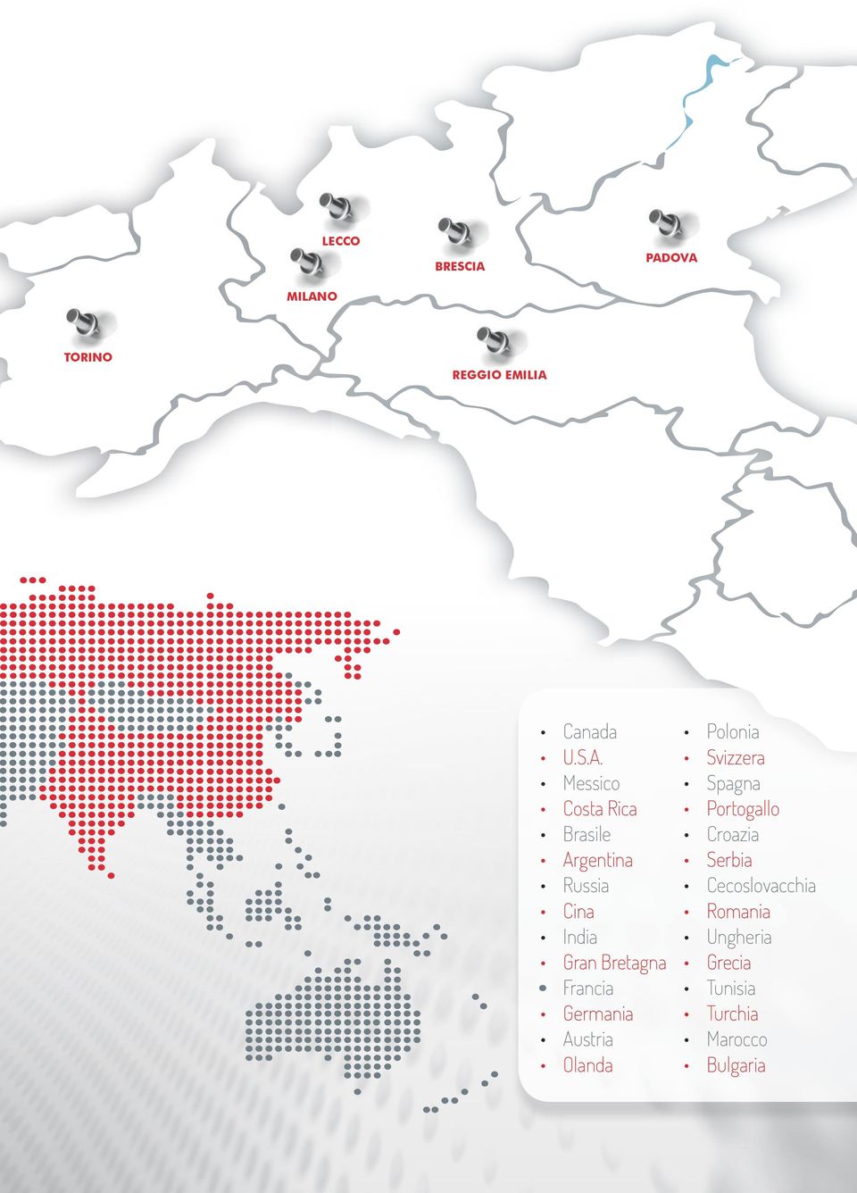 Germania Austria Olanda Polonia Svizzera Spagna Portogallo Croazia