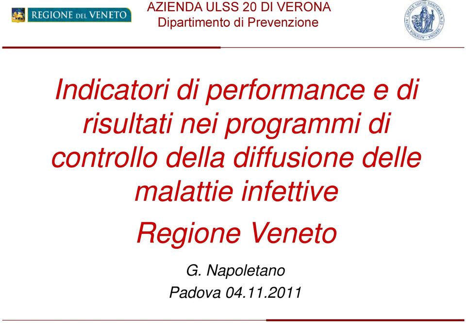 nei programmi di controllo della diffusione delle