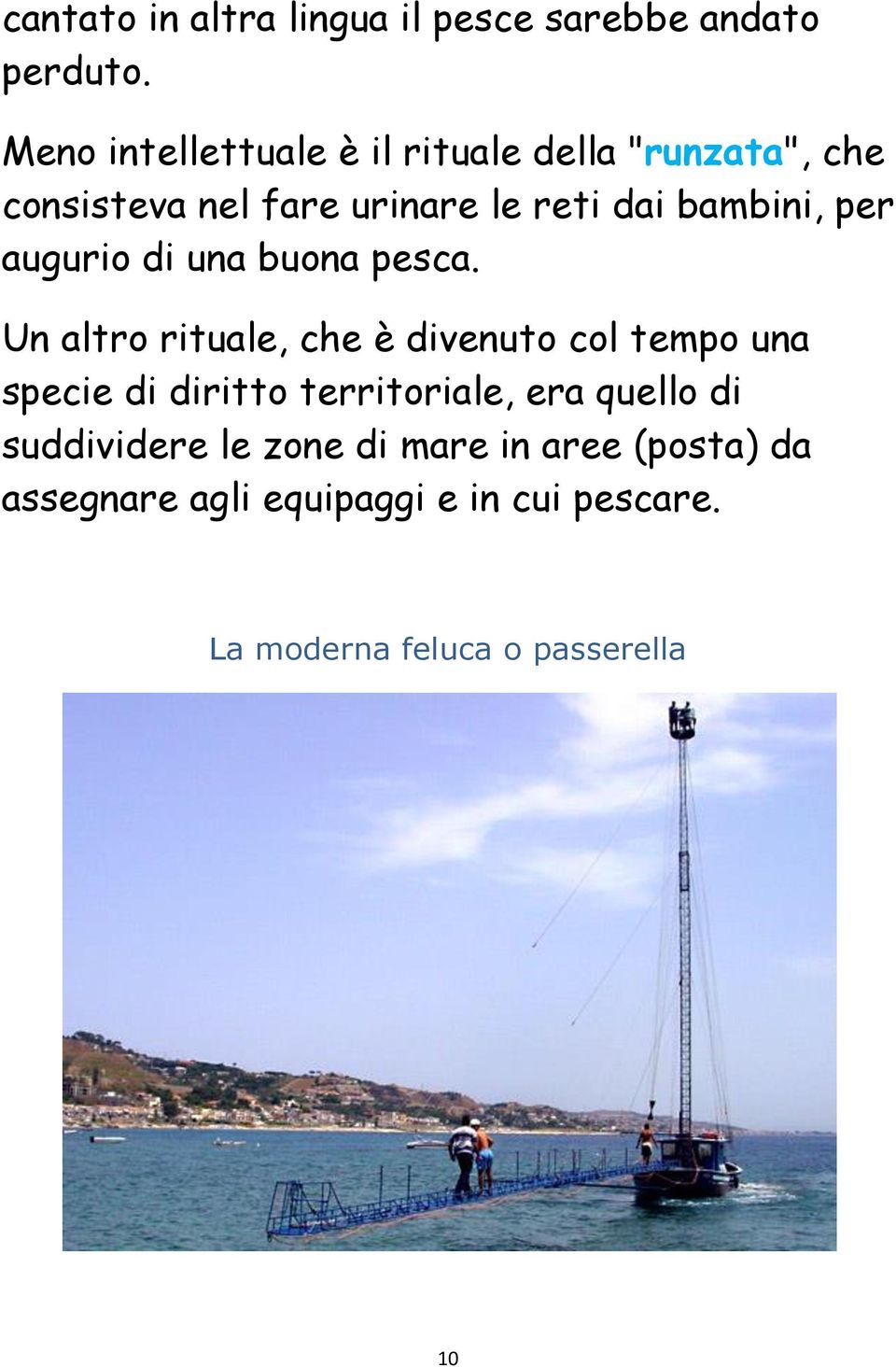 per augurio di una buona pesca.