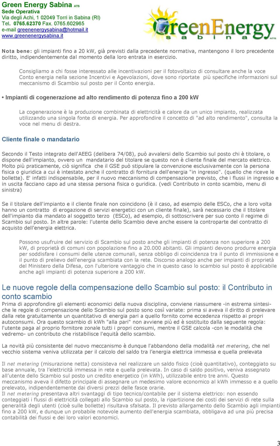 informazioni sul meccanismo di Scambio sul posto per il Conto energia.