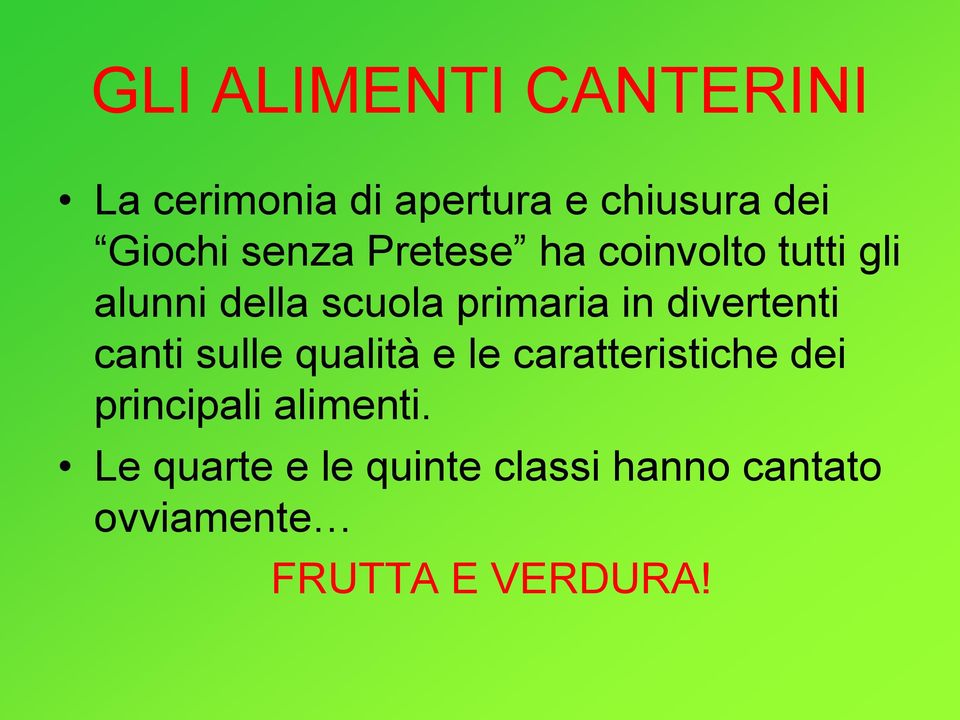 divertenti canti sulle qualità e le caratteristiche dei principali