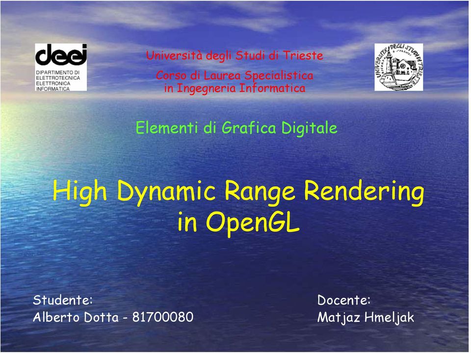 Grafica Digitale High Dynamic Range Rendering in