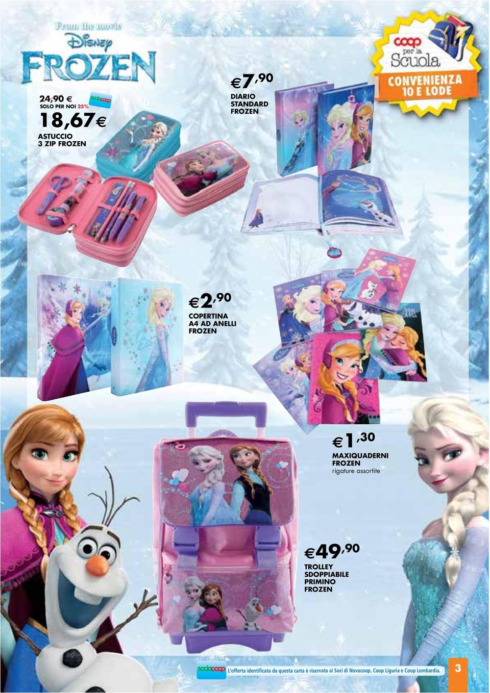 assortite 49,90 TROLLEY SDOPPIABILE PRIMINO FROZEN L offerta identificata