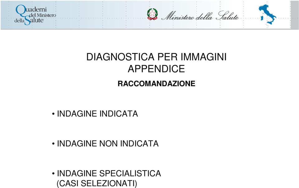 NON INDICATA INDAGINE