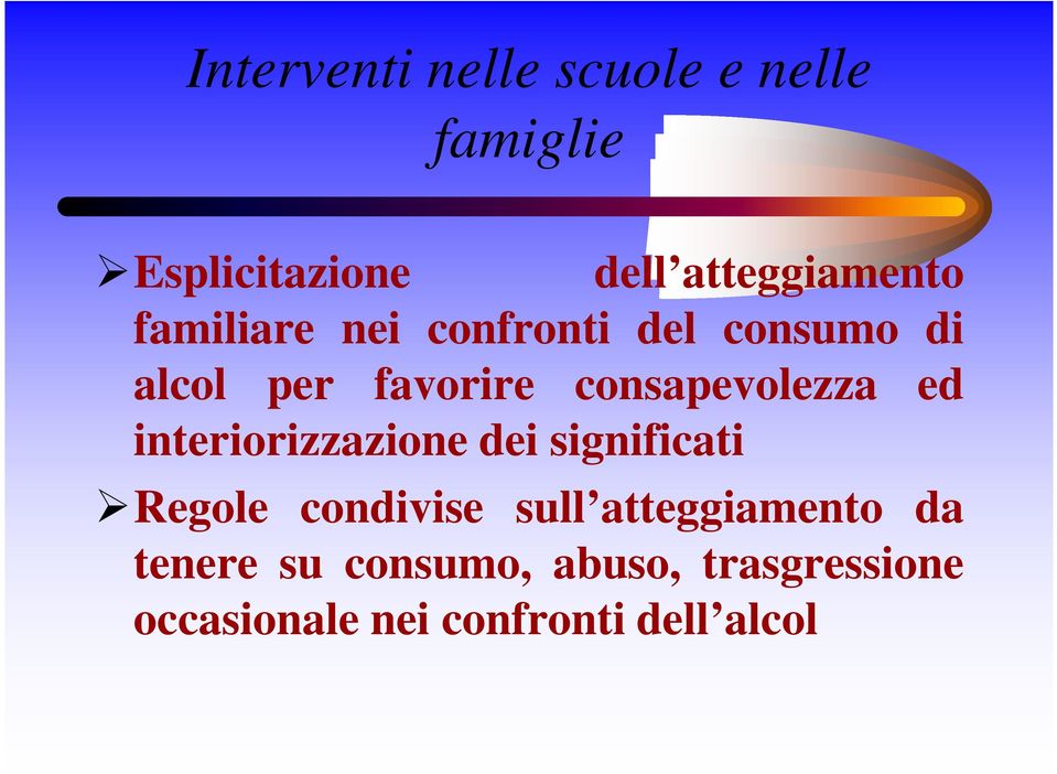 ed interiorizzazione dei significati Regole condivise sull atteggiamento