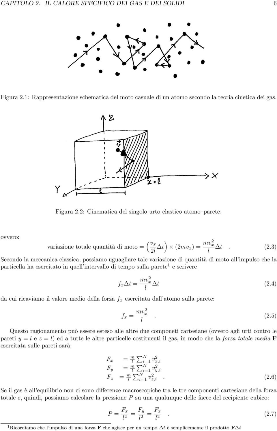 v x ) = mv2 x t. (2.