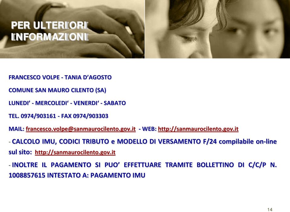 gov.it - CALCOLO IMU, CODICI TRIBUTO e MODELLO DI VERSAMENTO F/24 compilabile on-line sul sito: http://sanmaurocilento.