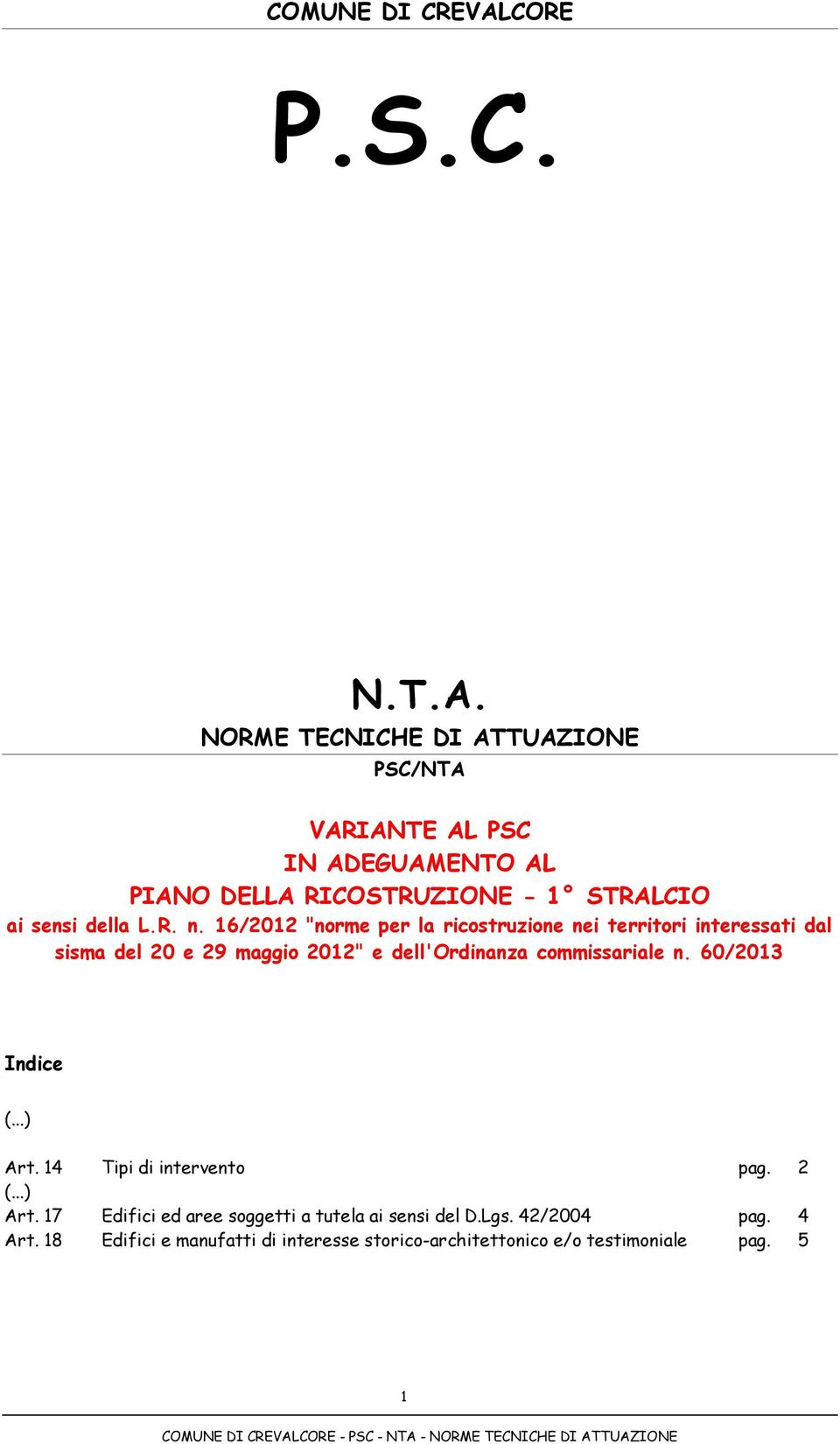 NORME TECNICHE DI ATTUAZIONE PSC/NTA VARIANTE AL PSC IN ADEGUAMENTO AL PIANO DELLA RICOSTRUZIONE - 1 STRALCIO ai sensi della L.R. n.