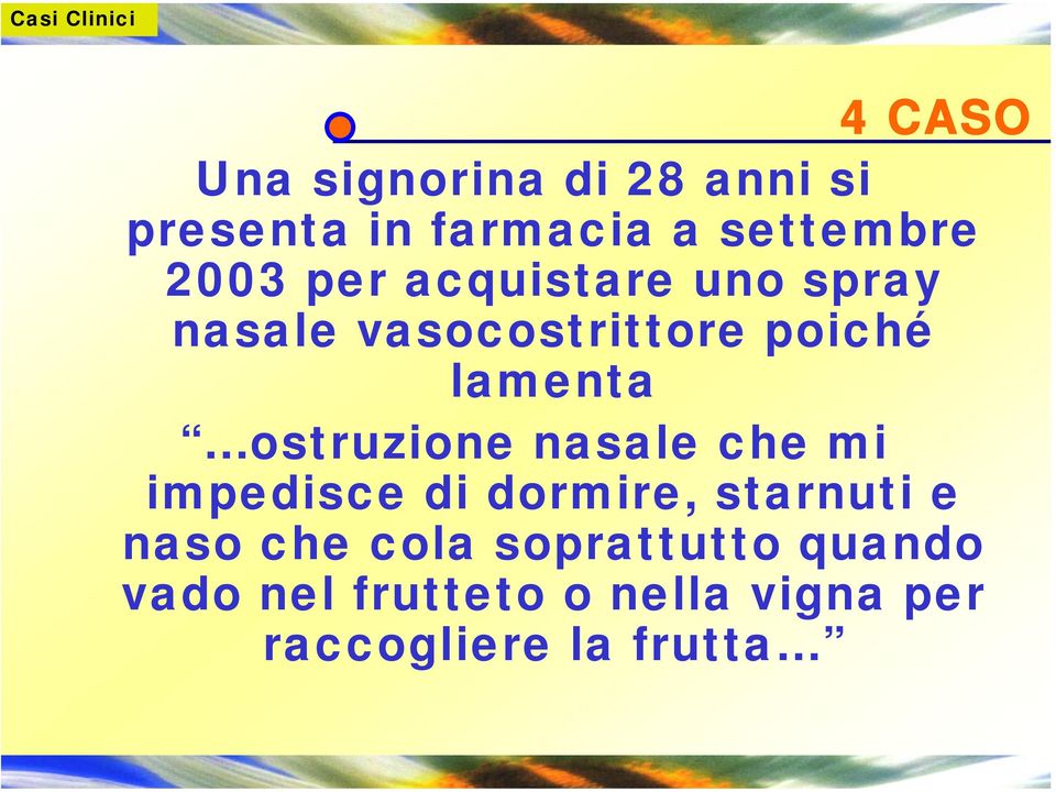 ostruzione nasale che mi impedisce di dormire, starnuti e naso che