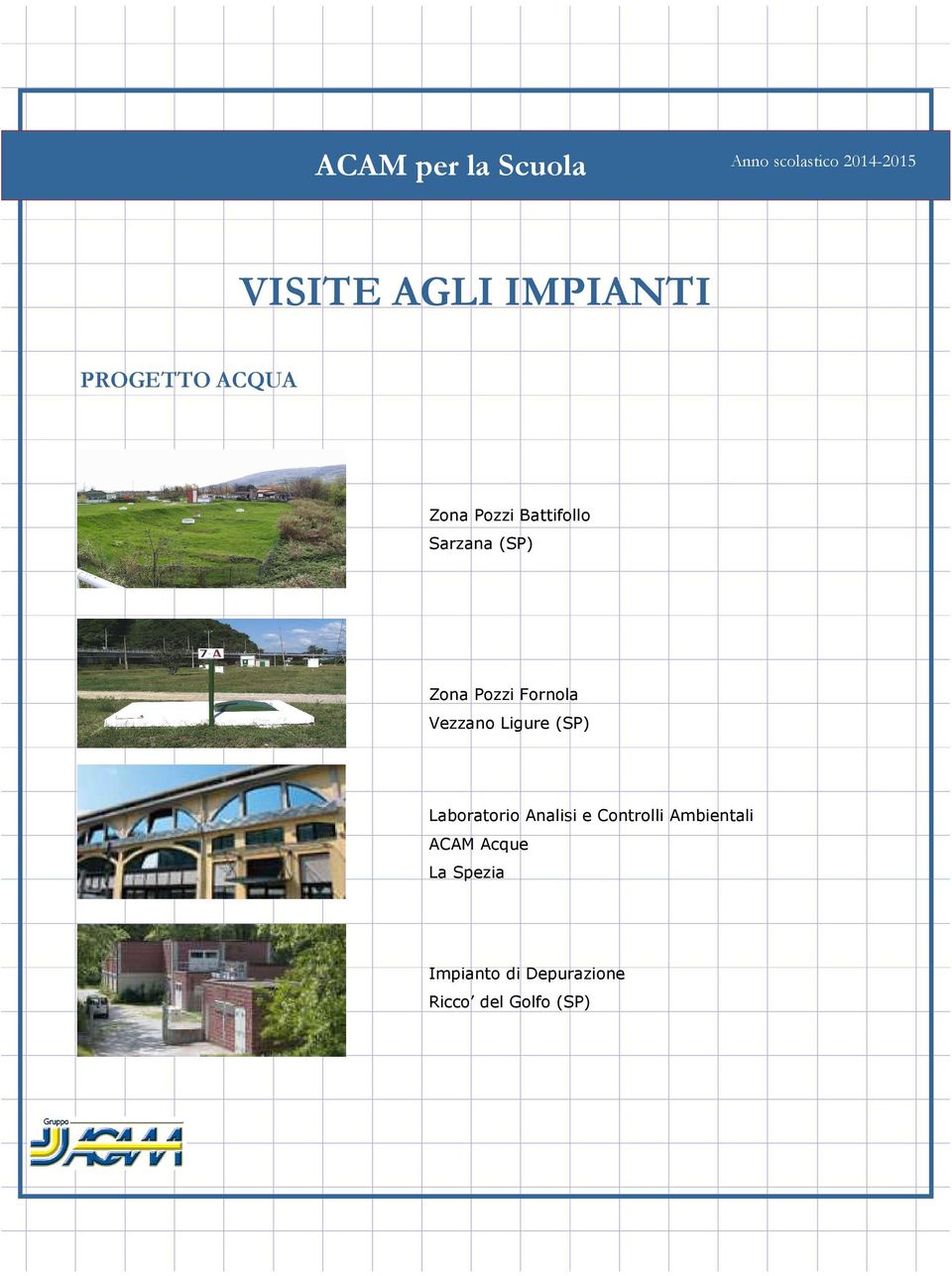 Ligure (SP) Laboratorio Analisi e Controlli Ambientali