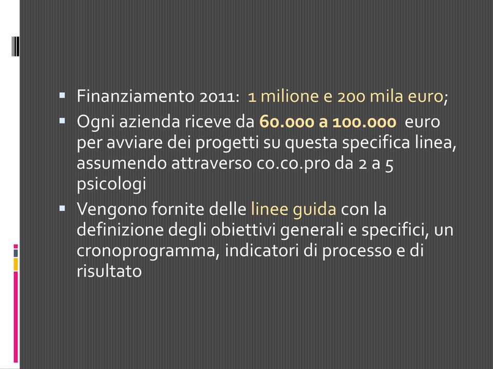 co.pro da 2 a 5 psicologi Vengono fornite delle linee guida con la definizione degli