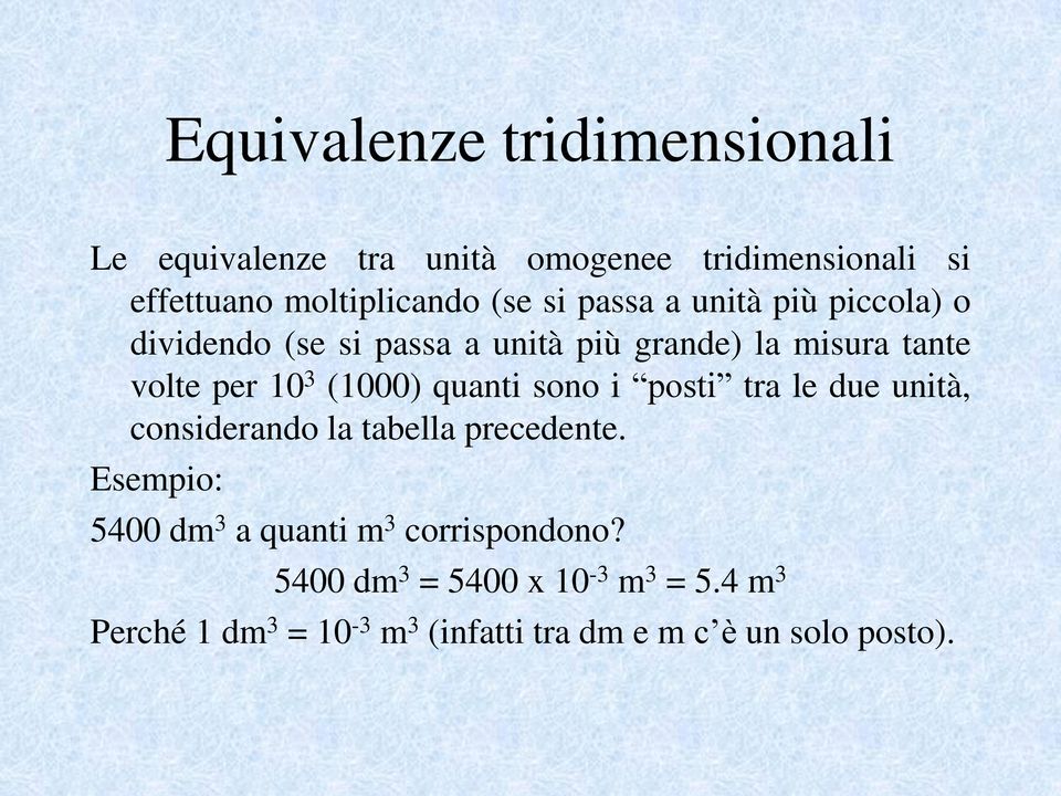 (1000) quanti sono i posti tra le due unità, considerando la tabella precedente.