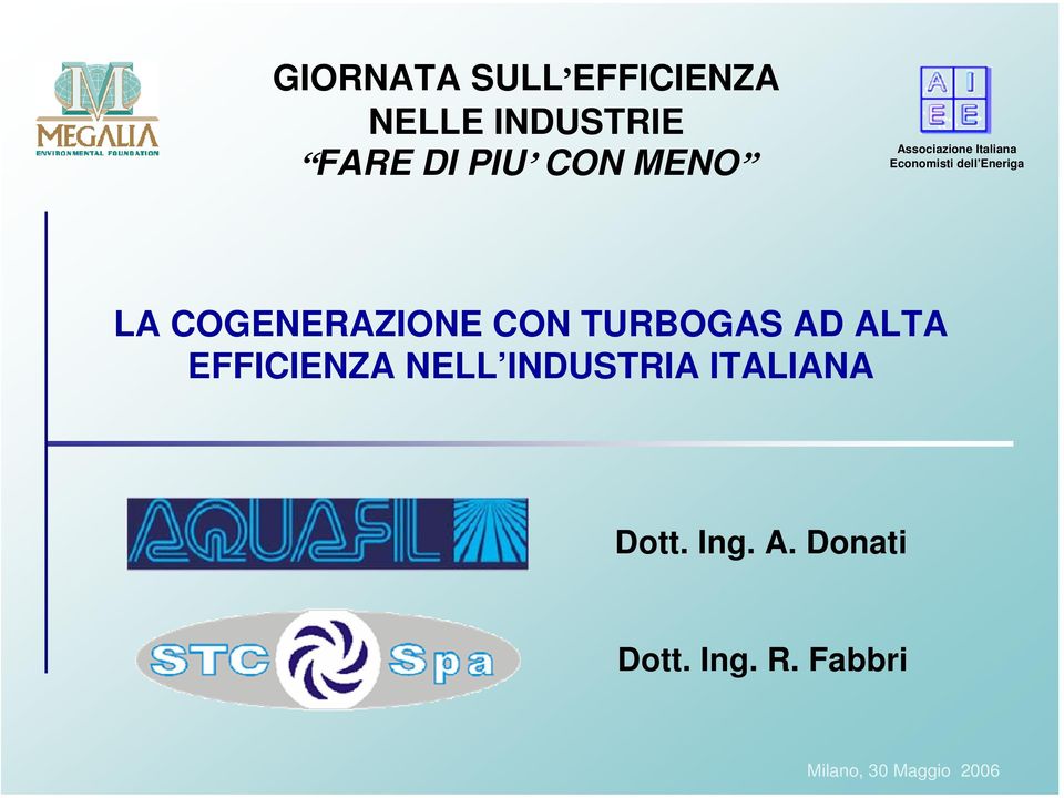 LA COGENERAZIONE CON TURBOGAS AD ALTA EFFICIENZA NELL