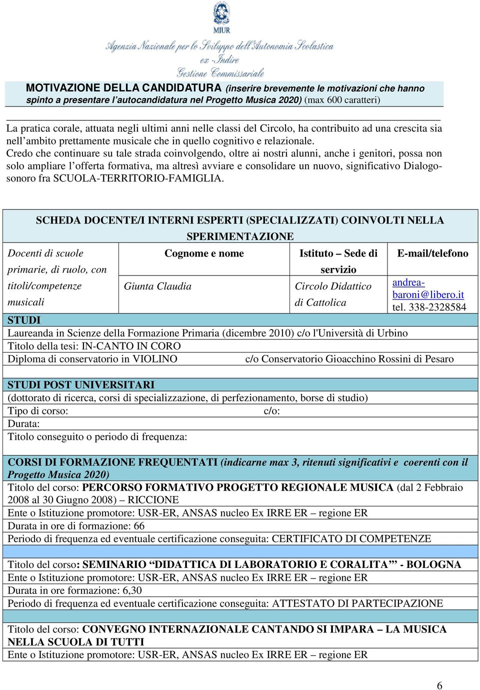 Credo che continuare su tale strada coinvolgendo, oltre ai nostri alunni, anche i genitori, possa non solo ampliare l offerta formativa, ma altresì avviare e consolidare un nuovo, significativo